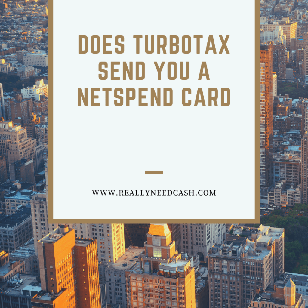 Does TurboTax Send You a Netspend Card