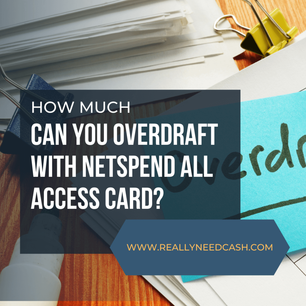 How Much Can you Overdraft With Netspend All Access