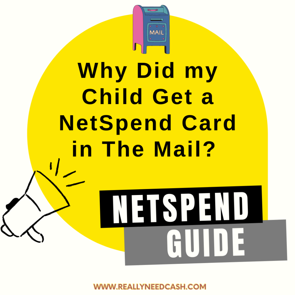 Why Did my Child Get a NetSpend Card in Mail? 