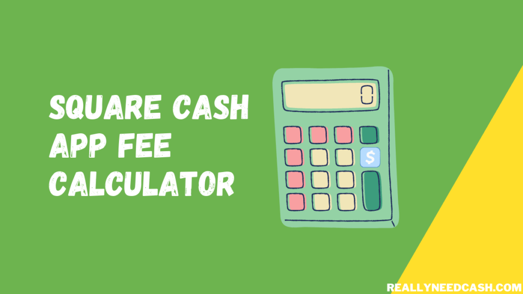 Cash App Fee Calculator