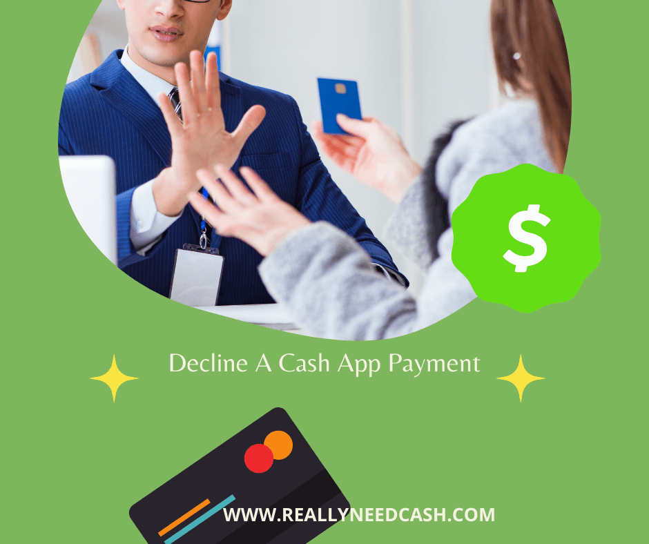 how to decline a cash app payment