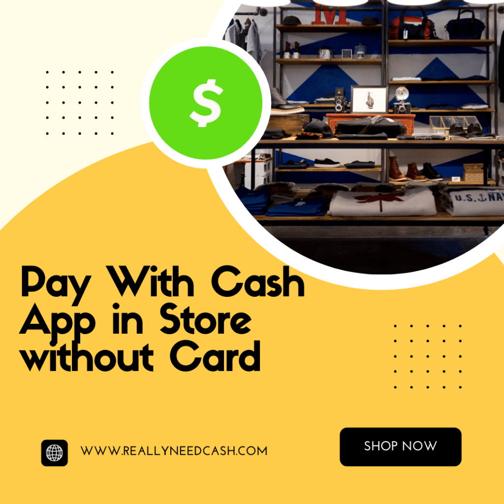 how-to-pay-with-cash-app-in-store-without-card-2023