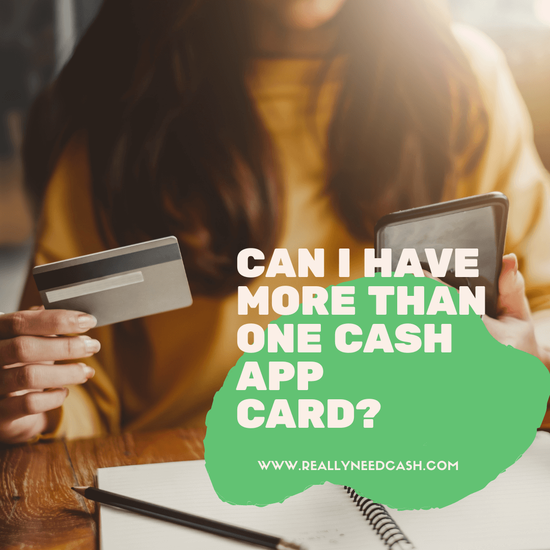 How Many Cash App Cards Can I Have In 2024