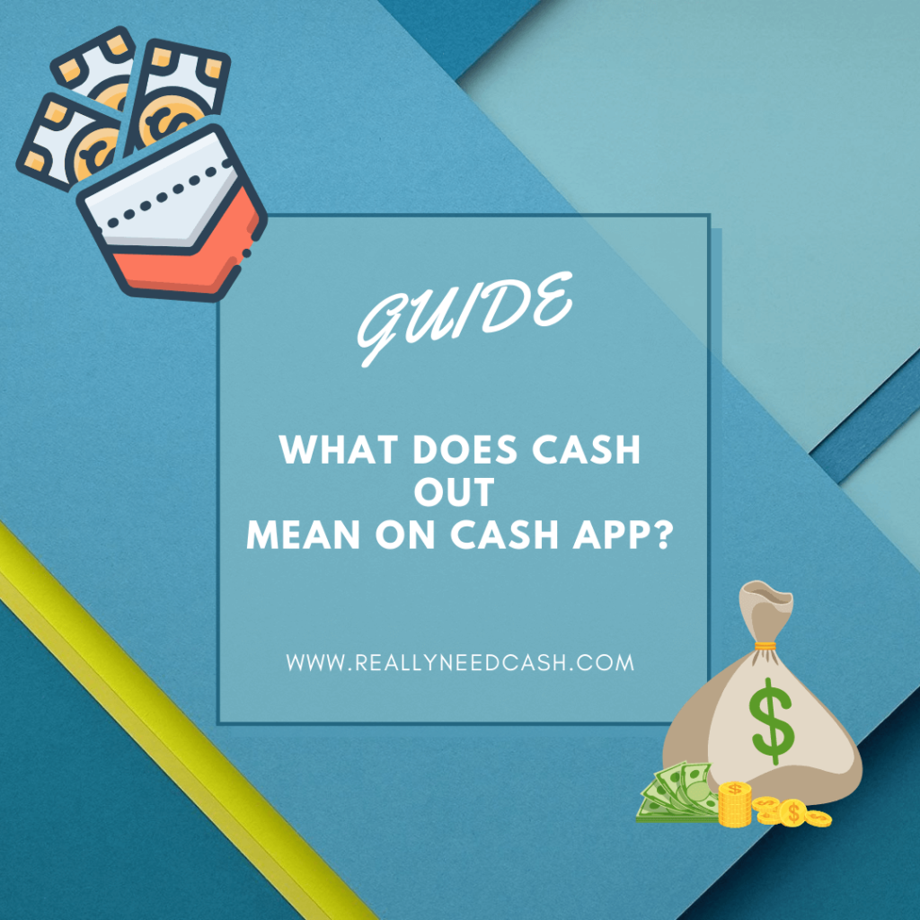 what does it mean to cash out on cash app