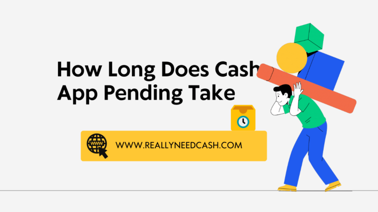 How Long Does Cash App Pending Take Timings & Fix 2024 ✅