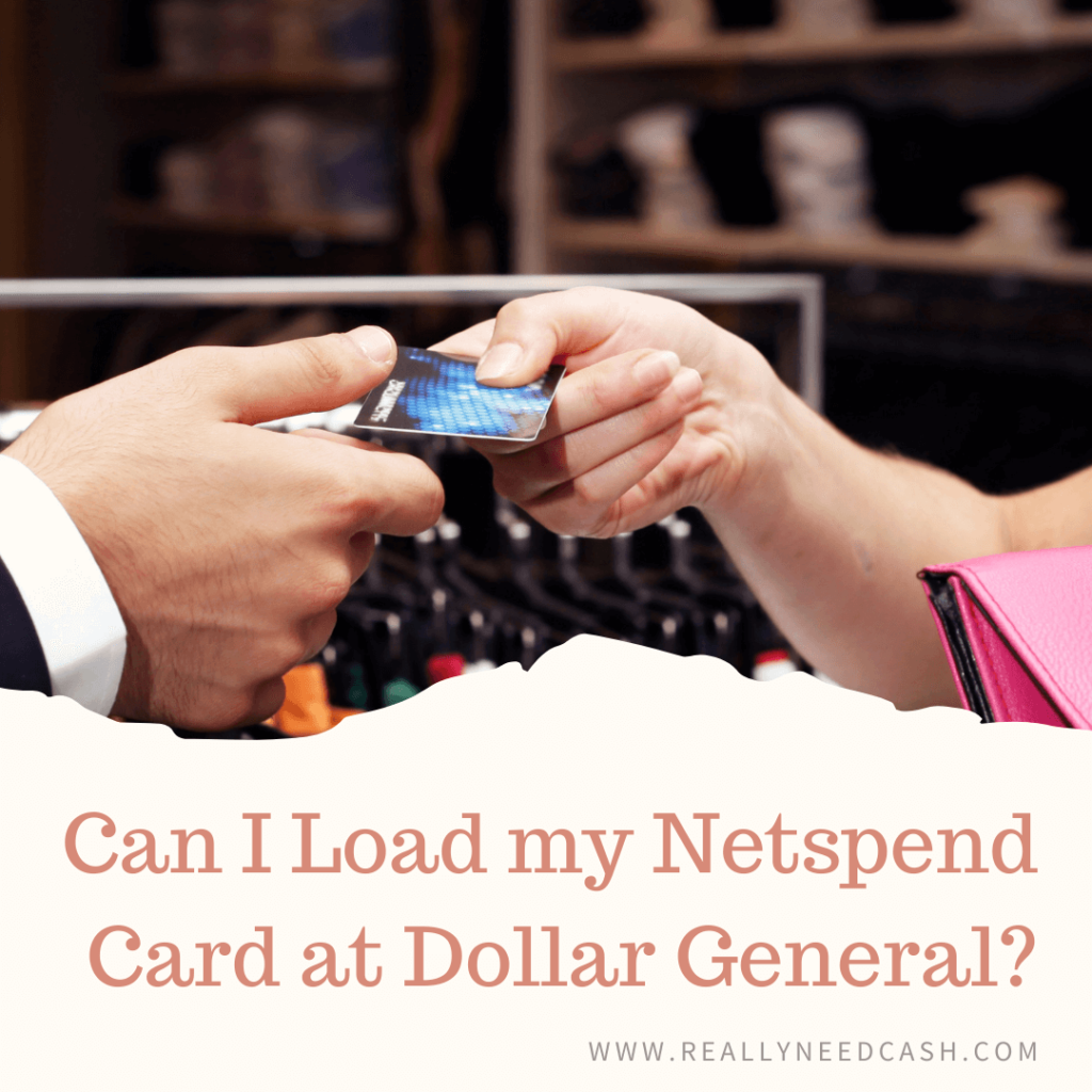 Can I Load my Netspend Card at Dollar General?
