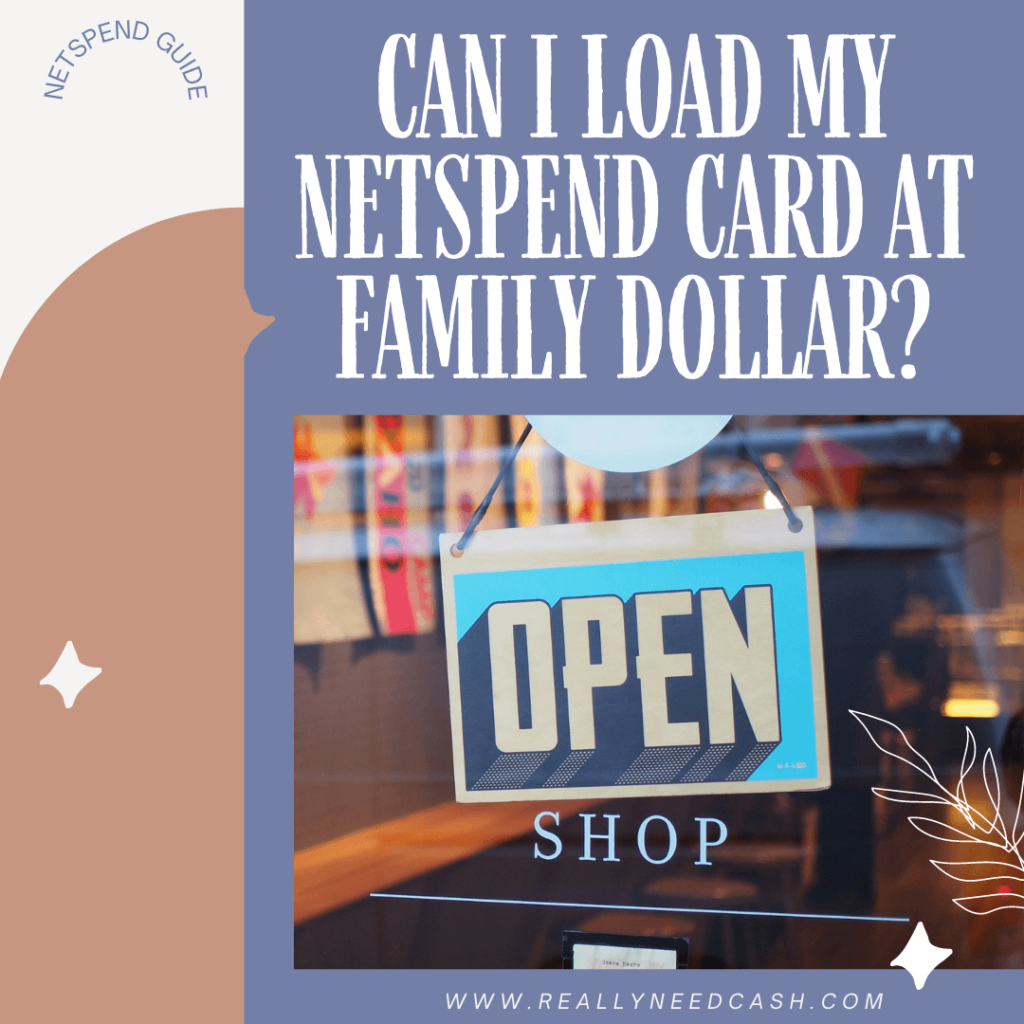 Can I Load my Netspend Card at Family Dollar