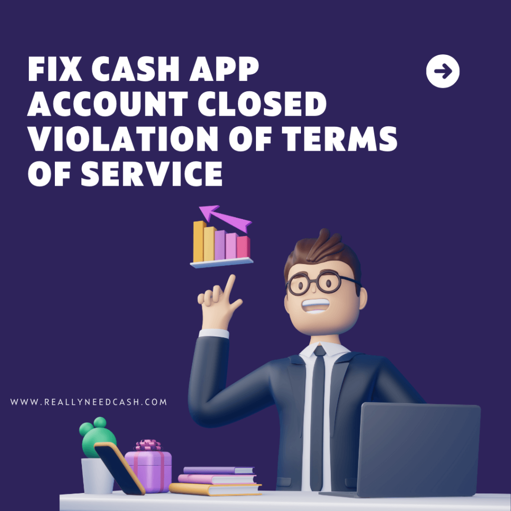 How to Fix Cash App Account Closed Violation of Terms of Service