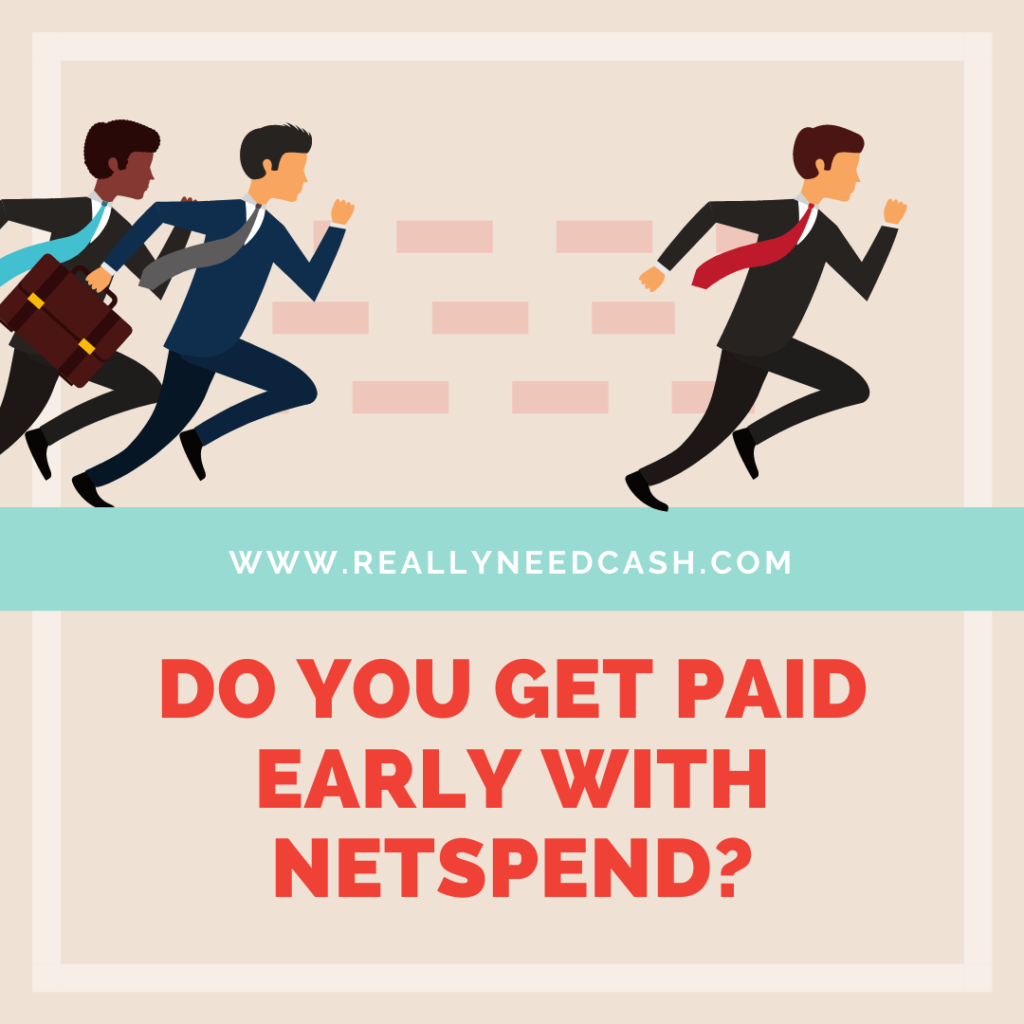 Do You Get Paid Early With NetSpend