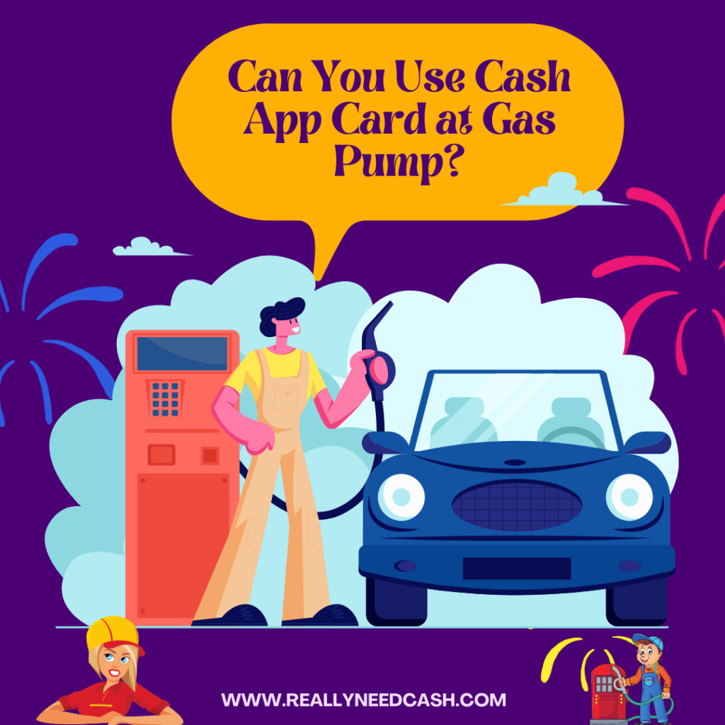 Can You Use Cash App Card at Gas Pump?