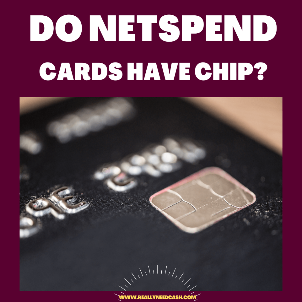 Do Netspend Cards Have a Chip