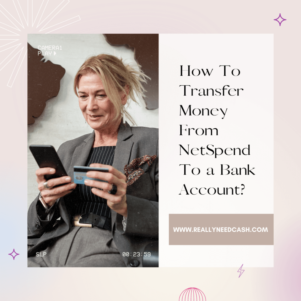 How To Transfer Money From NetSpend To a Bank Account? Here's How