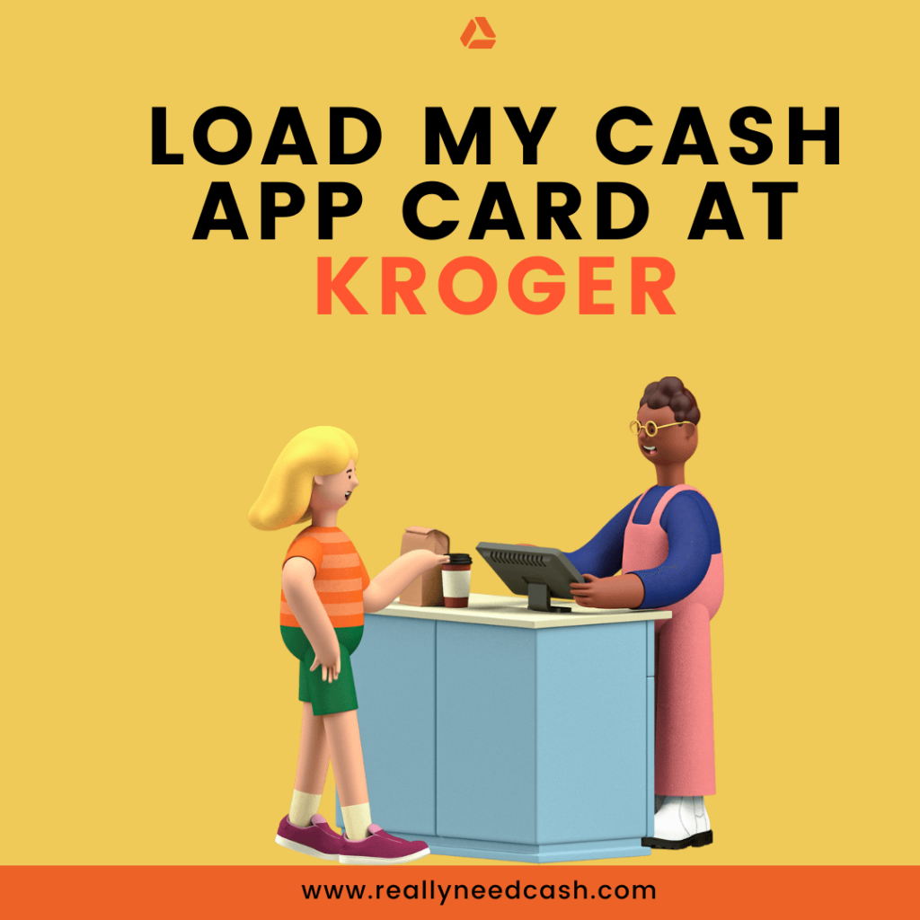 Can I Load My Cash App Card at Kroger