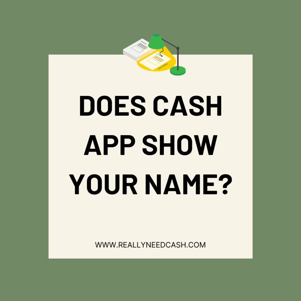 Does CashApp Show Your Name