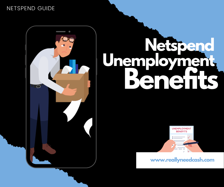 Netspend Unemployment Benefits Eligibility Criteria & Benefits
