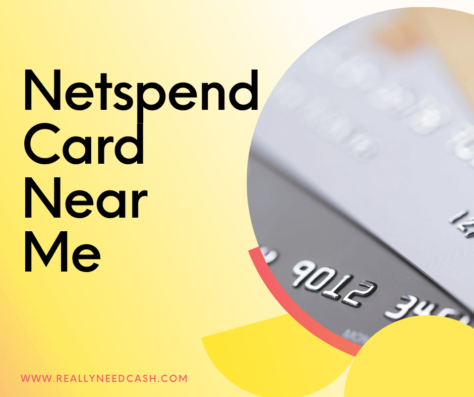 Where Can I Get A Netspend Card Near Me