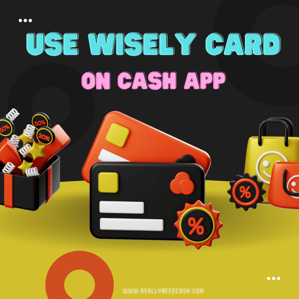 can i add my wisely card to cash app