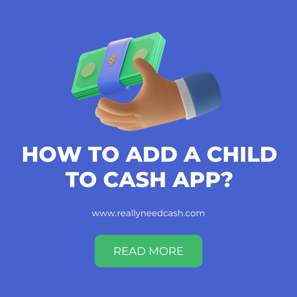 How Do You Add a Child to Your Cash App