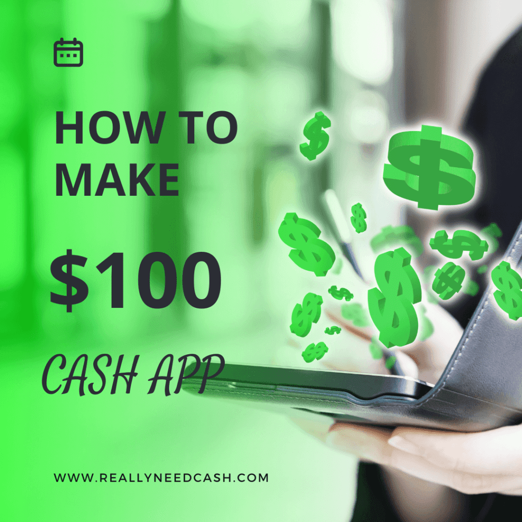 How to Make $100 a Day With Cash App