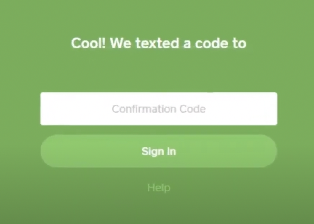 Receive and Enter the Confirmation Code