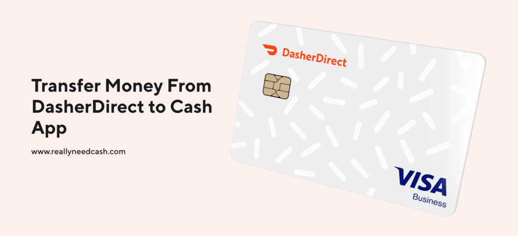 How to Transfer Money from Dasher Direct to Cash App