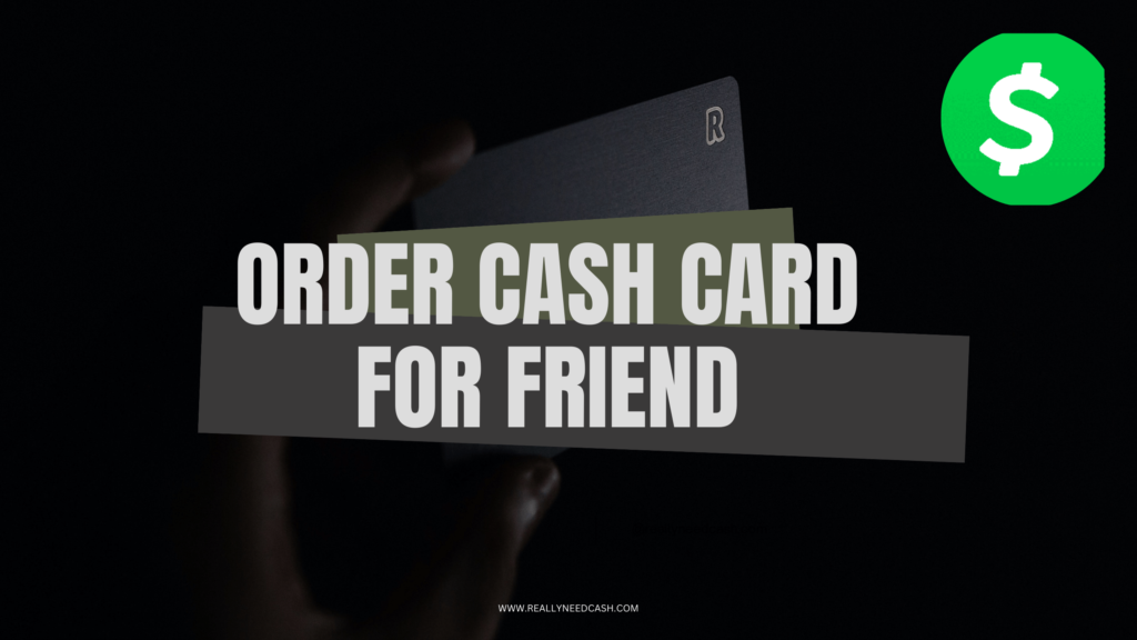 Can You Order a Cash App Card For Someone Else
