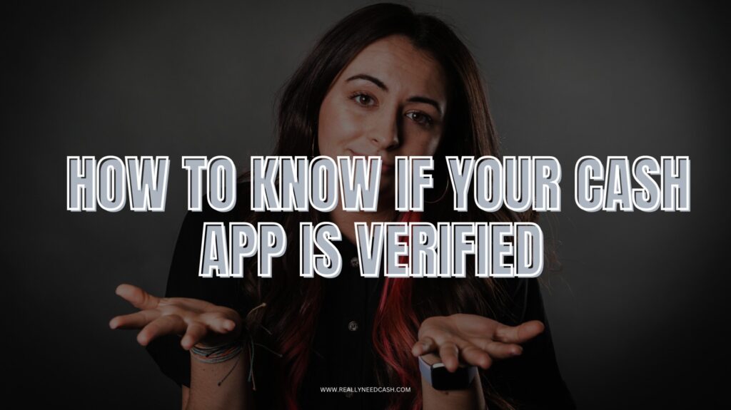How to Know if Your Cash App is Verified