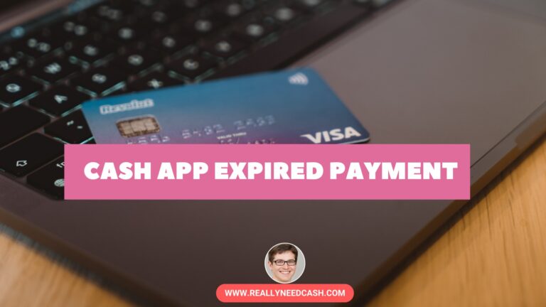 Cash App Expired Payment: 5 Reasons & How to Fix It 2024 ✅