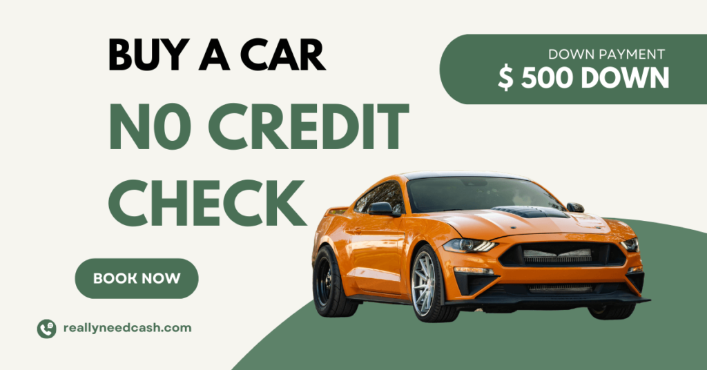 How to $500 Down on a Car No Credit Check: Step-By-Step
