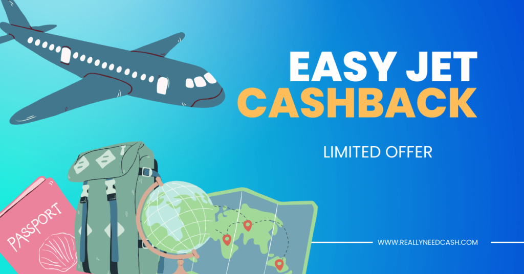 EasyJet Cashback Promotion - Save money on your travel expenses with exclusive cashback offers from EasyJet, a popular airline