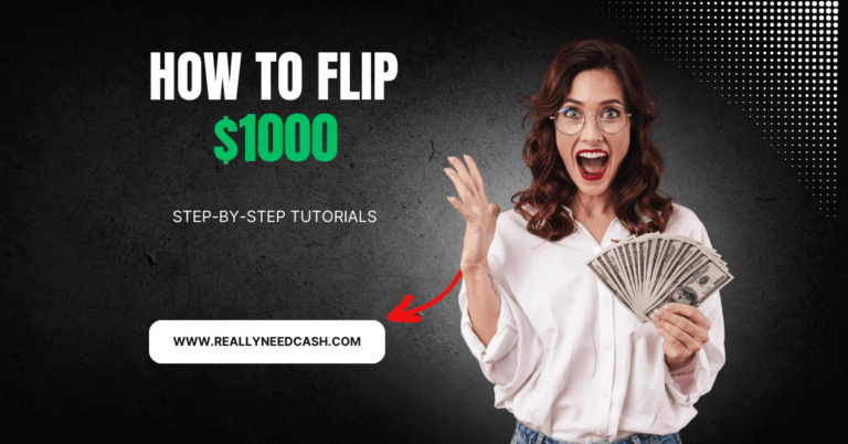 How to Flip $1000 Dollars: A Step-By-Step Guide in 2024