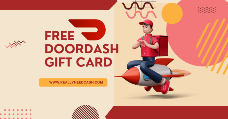 How To Get a DoorDash Gift Card Free in 13 Easy Ways 2024