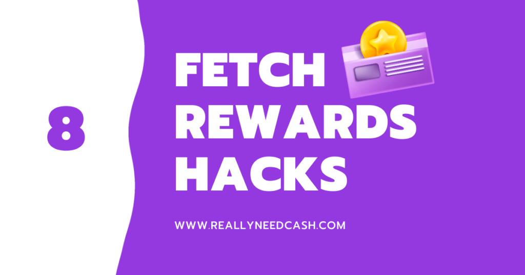 Fetch Rewards Hacks