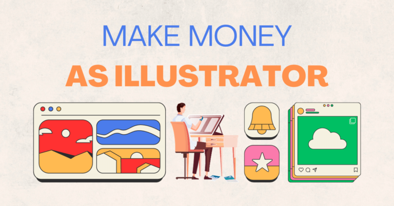 How To Make Money as an Illustrator: Tutorials 2024