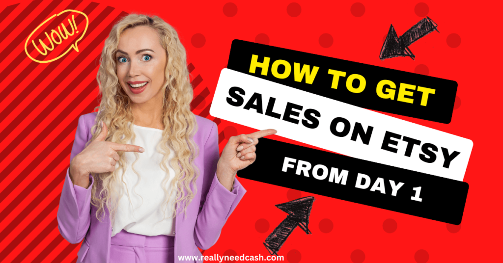 How to Get Sales on Etsy From Day One