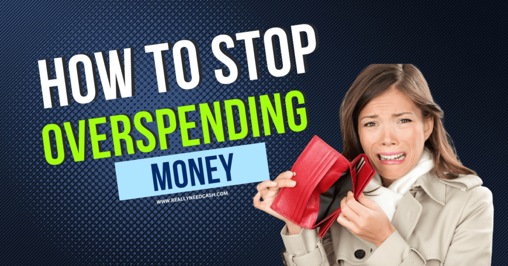 How to Stop Overspending Money: Practical Tips