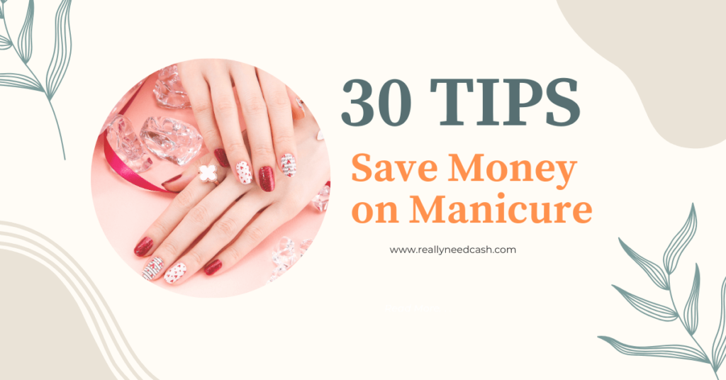 Tips to Save Money on Manicure: Thrifty Nail Care