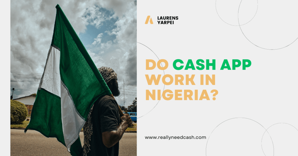 Do Cash App Work in Nigeria?